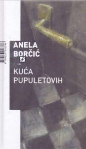 Kuća Pupuletovih Borčić Anela tvrdi uvez