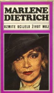 Uzmite ucijelo život moj Marlene Dietrich tvrdi uvez