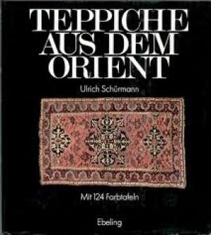 Teppiche aus dem Orient Ulrich Schurmann tvrdi uvez