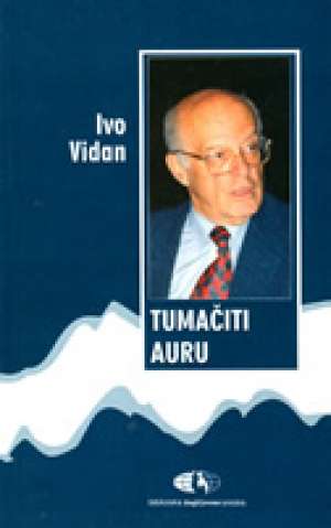 Tumačiti auru - anglističke, kroatističke i treće teme Ivo Vidan meki uvez