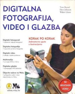 Digitalna fotografija, video i glazba Tom Bunzel, Dave Johnson, Walter Glen meki uvez