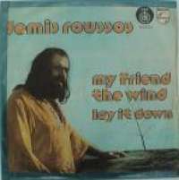 My Friend The Wind / Lay It Down Demis Roussos ‎