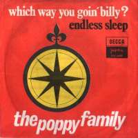 Which Way You Goin' Billy? / Endless Sleep Poppy Family D uvez