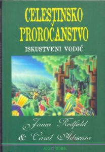 Celestinsko proročanstvo - iskustveni vodič Redfield James, Adrienne Carol meki uvez