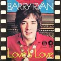 Love Is Love / I ll Be On My Way Dear Barry Ryan D uvez