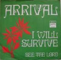 I Will Survive / See The Lord Arrival D uvez