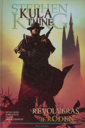 Kula tmine - revolveraš je rođen - poglavlje prvo Stephen King tvrdi uvez