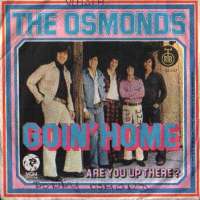 Goin' Home / Are You Up There? Osmonds D uvez