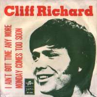I Ain t Got Time Anymore / Monday Comes Too Soon Cliff Richard D uvez