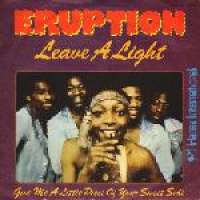 Leave A Light / Give Me A Little Piece Of Your Sweet Side Eruption D uvez