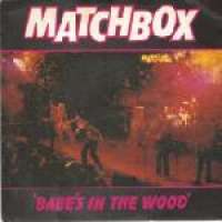 Babe's In The Wood / Tokyo Joe Matchbox D uvez