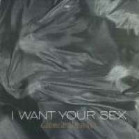 I Want Your Sex (Rhythm 1 Lust) / I Want Your Sex (Rhythm 2 Brass In Love) George Michael D uvez