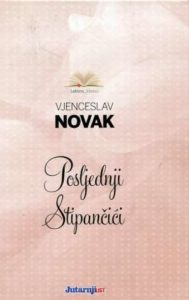 Posljednji Stipančići Novak Vjenceslav tvrdi uvez