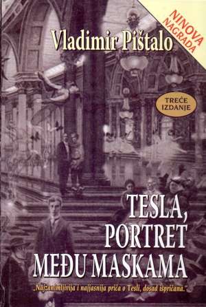 Tesla, portret među maskama Pištalo Vladimir tvrdi uvez