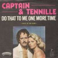 Do That To Me One More Time / Deep In The Dark Captain & Tennille