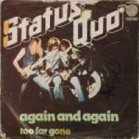 Again And Again / Too Far Gone Status Quo D uvez
