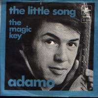 The Little Song /  The Magic Key Adamo D uvez
