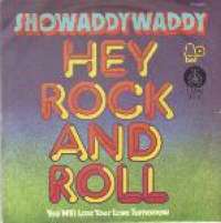 Hey Rock And Roll / You Will Lose Your Love Tomorrow Showaddywaddy D uvez