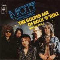 The Golden Age Of Rock N Roll / Rest In Peace Mott The Hoople D uvez