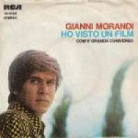 Com'E' Grande L'Universo /  Ho Visto Un Film (Here's To You) Gianni Morandi D uvez