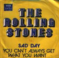 Sad Day / You Cant Always Get What You Want Rolling Stones