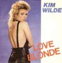 Love Blonde / Can You Hear It Kim Wilde