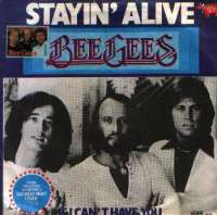 Stayin Alive / If I Can t Have You Bee Gees
