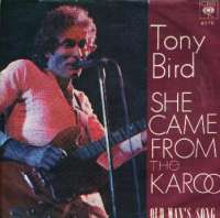 She Came From The Karroo / Old Mans Song Tony Bird D uvez