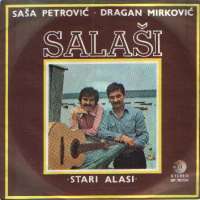 Salaši / Stari Alasi Saša Petrović I Dragan Mirković F uvez