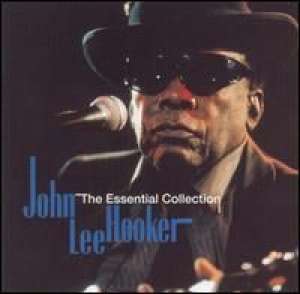 The essential collection John Lee Hooker D uvez