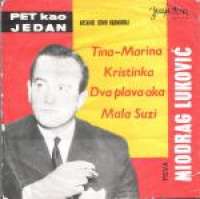 Tina-Marina / Kristinka / Dva Plava Oka / Mala Suzi Miodrag Luković