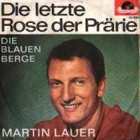 Die Letzte Rose Der Prarie / Die Blauen Berge (Wolverton Mountain) Martin Lauer D uvez