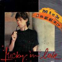 Lucky In Love / Running Out Of Luck Mick Jagger D uvez
