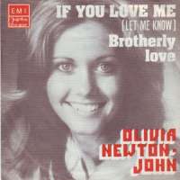 If You Love Me (Let Me Know) / Brotherly Love Olivia Newton-John