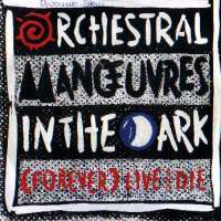 (Forever) Live And Die / This Town Orchestral Manoeuvres In The Dark D uvez