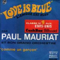 Love Is Blue (L'amour Est Bleu) / Comme Un Garçon Le Grand Orchestre De Paul Mauriat D uvez