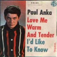 Love Me Warm And Tender / I'd Like To Know Paul Anka D uvez