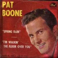 Walking The Floor Over You / Spring Rain Pat Boone F uvez