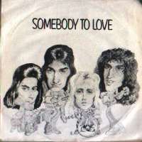 Somebody To Love / White Man Queen