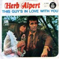 This Guys In Love With You / A Quiet Tear (Lagrima Quieta) Herb Alpert And The Tijuana Brass D uvez