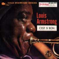 C'est Si Bon / A Kiss To Build A Dream On / Blueberry Hill / That Lucky Old Sun Louis Armstrong
