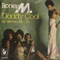 Daddy Cool / No Women No Cry Boney M. D uvez