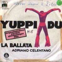 Yuppy Du / La Ballata Adriano Celentano D uvez