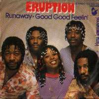 Runaway / Good Good Feelin' Eruption