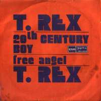 20th Century Boy / Free Angel T.Rex D uvez