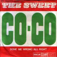 Co-Co / Done Me Wrong All Right Sweet D uvez