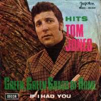 Green, Green Grass Of Home / If I Had You Tom Jones D uvez
