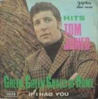 Green, Green Grass Of Home / If I Had You Tom Jones D uvez