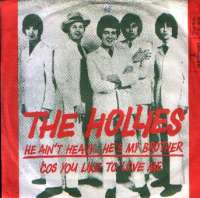 He Ain't Heavy .... He's My Brother / 'Cos You Like To Love Me Hollies