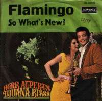 Flamingo / So Whats New Herb Alperts Tijuana Brass D uvez